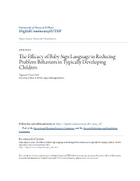 The Efficacy of Baby Sign Language in Reducing Problem Behaviors in Typically Developing Children" (2018)