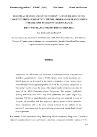 Biosimilar Branded Iodinated Contrast Agents Related to the Largest Number of Reports to the Who-Pharmacovigilance System Over the First 40 Years of the Programme