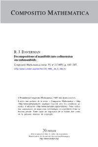 Decompositions of Manifolds Into Codimension One Submanifolds Compositio Mathematica, Tome 55, No 2 (1985), P