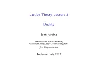 Lattice Theory Lecture 3 Duality