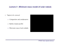 Lecture 3 - Minimum Mass Model of Solar Nebula