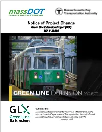 Notice of Project Change Green Line Extension Project (GLX) EEA # 13886