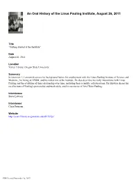 An Oral History of the Linus Pauling Institute, “Getting Started at the Institute”, August 26, 2011 Page 2 of 15