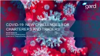 Covid-19: New Challenges for Charterers and Traders