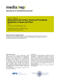 Rising Above the Horizon: Visual and Conceptual Modulation of Space and Place 2010