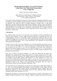 Background Stratospheric Aerosol Investigations Using Multi-Color Wide-Field Measurements of the Twilight Sky