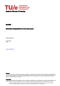 Eindhoven University of Technology MASTER Embedded Sensing Platform for Smart Urban Spaces Garza Salas, A