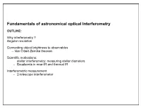 Fundamentals of Astronomical Optical Interferometry