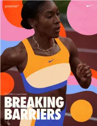 FY20 NIKE, Inc. Impact Report BREAKING BARRIERS Introduction 2020 2025 Our Approach Appendix