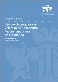 Hydroxychloroquine and Chloroquine Retinopathy: Recommendations on Monitoring