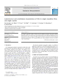 Luminescence and Scintillation Characteristics of YAG:Ce Single Crystalline ﬁlms and Single Crystals