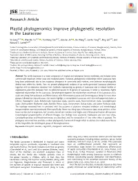 Plastid Phylogenomics Improve Phylogenetic Resolution in the Lauraceae