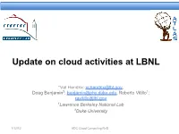 Update on Cloud Activities at LBNL