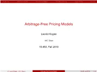 15.450 Lecture 1, Arbitrage-Free Pricing Models