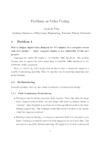 Problems on Video Coding