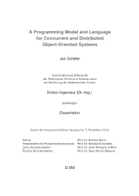 A Programming Model and Language for Concurrent and Distributed Object-Oriented Systems