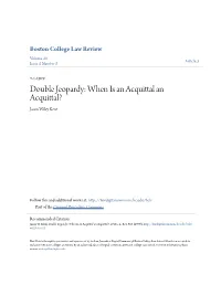 Double Jeopardy: When Is an Acquittal an Acquittal? Jason Wiley Kent