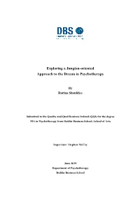 Exploring a Jungian-Oriented Approach to the Dream in Psychotherapy