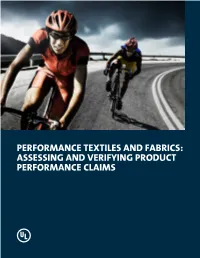 Performance Textiles and Fabrics: Assessing and Verifying Product Performance Claims Executive Summary