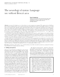 The Neurology of Syntax: Language Use Without Broca's Area