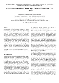 Cloud Computing and Big Data Is There a Relation Between the Two: a Study