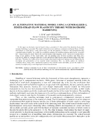 An Alternative Material Model Using a Generalized J2 Finite-Strain Flow Plasticity Theory with Isotropic Hardening