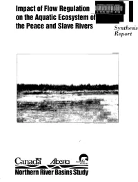 Synthesis Report No. 1 Impacts of Flow Regulation on the Aquatic Ecosystem of the Peace