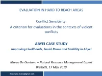 ABYEI CASE STUDY Improving Livelihoods, Social Peace and Stability in Abyei