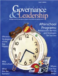 Afterschool Programs: Bureaucratic Barriers and Strategies for Success Effective Strategies of the Key Players
