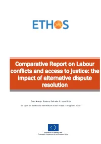 Comparative Report on Labour Conflicts and Access to Justice: the Impact of Alternative Dispute