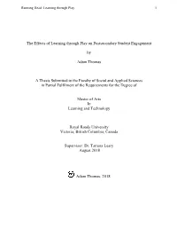 The Effects of Learning Through Play on Postsecondary Student Engagement