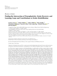Review Article Finding the Intersection of Neuroplasticity, Stroke Recovery, and Learning: Scope and Contributions to Stroke Rehabilitation