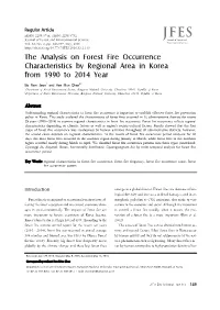 The Analysis on Forest Fire Occurrence Characteristics by Regional Area in Korea from 1990 to 2014 Year