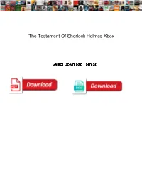 The Testament of Sherlock Holmes Xbox