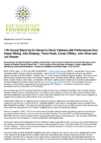 11Th Annual Stand up for Heroes to Honor Veterans with Performances from Hasan Minhaj, John Mulaney, Trevor Noah, Conan O'brien, John Oliver and Jon Stewart