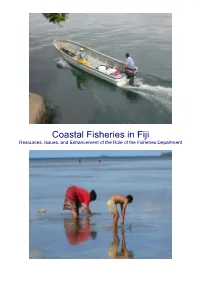 Coastal Fisheries in Fiji Resources, Issues, and Enhancement of the Role of the Fisheries Department