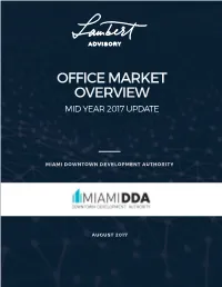 Office Market Overview Mid Year 2017 Update