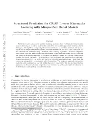 Arxiv:2102.12942V3 [Cs.RO] 30 Mar 2021 Drawback of These Strategies Is That They Are Extremely Sensitive to Inaccuracies in the Model
