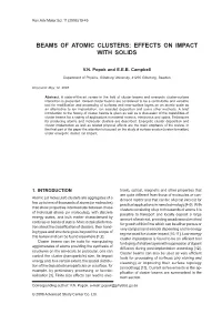 Beams of Atomic Clusters: Effects on Impact with Solids