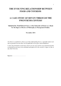 The Evolving Relationship Between Food and Tourism: a Case Study Of