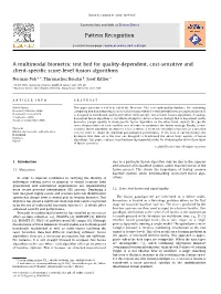 A Multimodal Biometric Test Bed for Quality-Dependent, Cost-Sensitive and Client-Speciﬁc Score-Level Fusion Algorithms