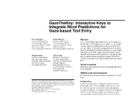 Interactive Keys to Enhance Gaze-Based Typing Experience