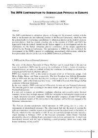 The INFN Contribution to Subnuclear Physics in Europe