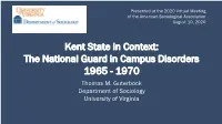 Kent State in Context: the National Guard in Campus Disorders 1965 - 1970 Thomas M