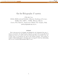 On the Holographic S–Matrix