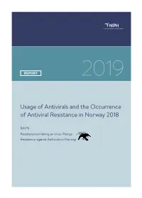 Usage of Antivirals and the Occurrence of Antiviral Resistance in Norway 2018