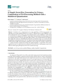 A Simple Secret Key Generation by Using a Combination of Pre-Processing Method with a Multilevel Quantization