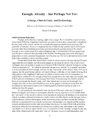 Enough, Already – but Perhaps Not Yet