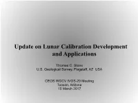 Update on Lunar Calibration Development and Applications
