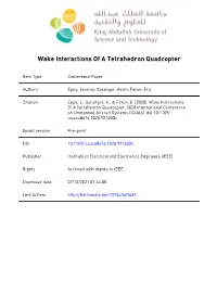 Wake Interactions of a Tetrahedron Quadcopter